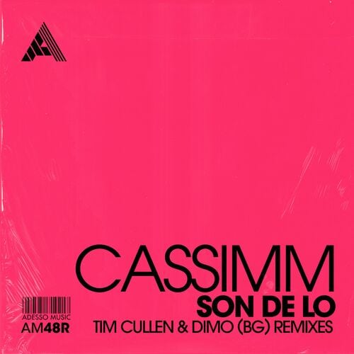 image cover: CASSIMM - Son De Lo (Remixes) on Adesso Music