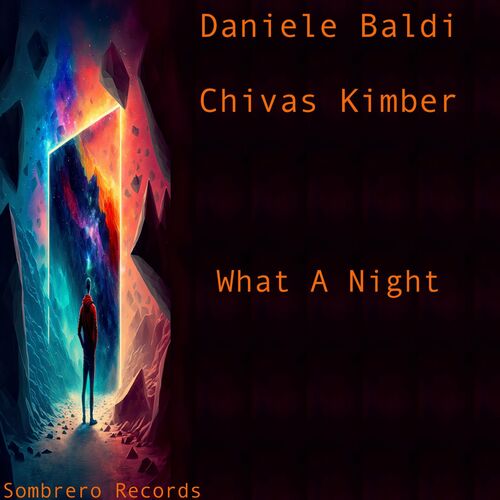 image cover: Daniele Baldi - What A Night on Sombrero Records