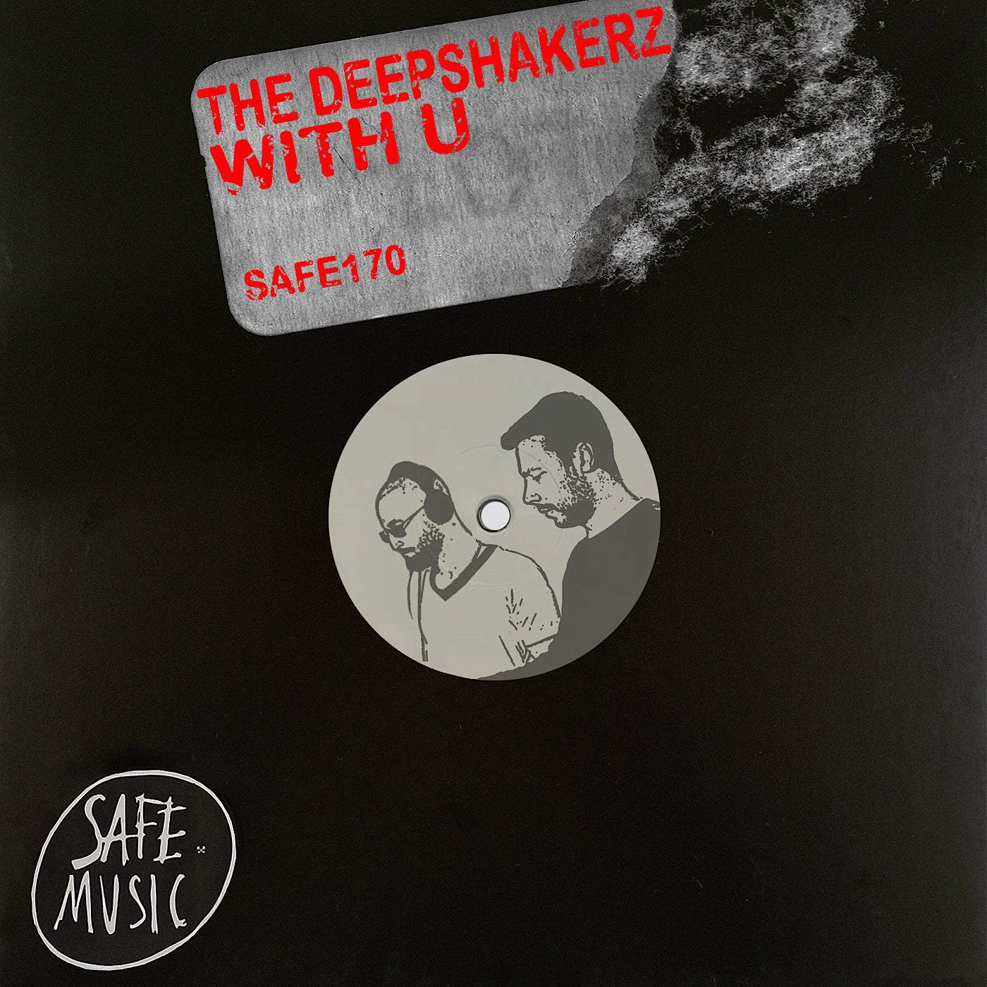 image cover: The Deepshakerz - With U on Safe Music