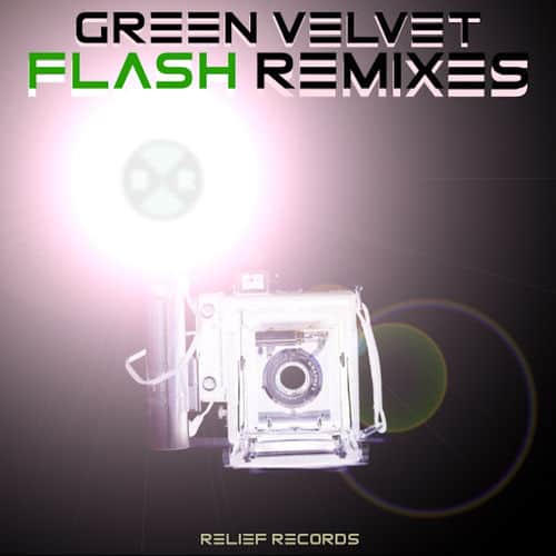 image cover: Green Velvet - Flash Remixes on Relief