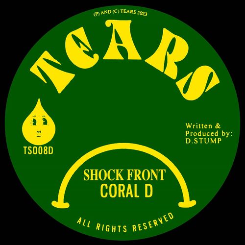 image cover: Coral D - Shock Front on Tears