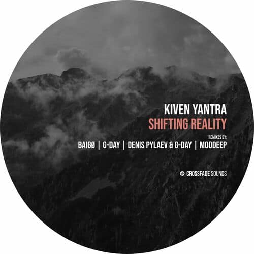image cover: Kiven Yantra - Shifting Reality on Crossfade Sounds