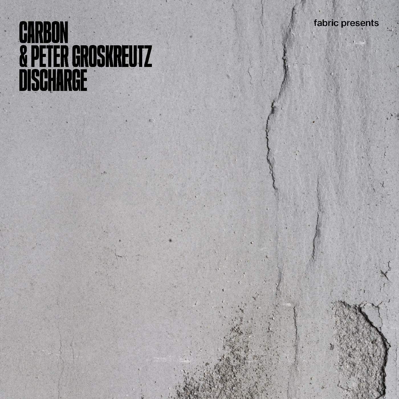image cover: Carbon, Peter Groskreutz - Discharge on fabric Records (US)