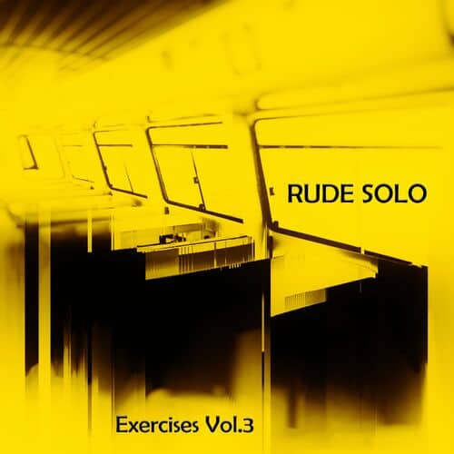 image cover: Rude Solo - Exercise Vol.3 on SUB tl