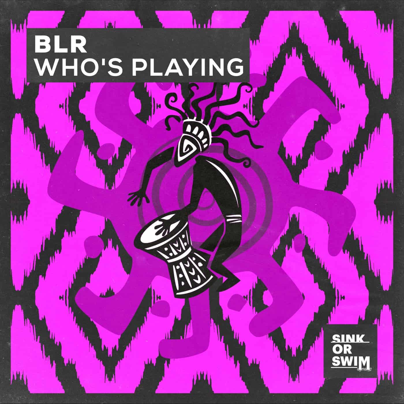 image cover: BLR - Who's Playing (Extended Mix) on Sink or Swim