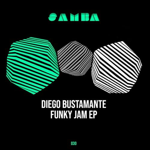 image cover: Diego Bustamante - Funky Jam EP on SAMBA