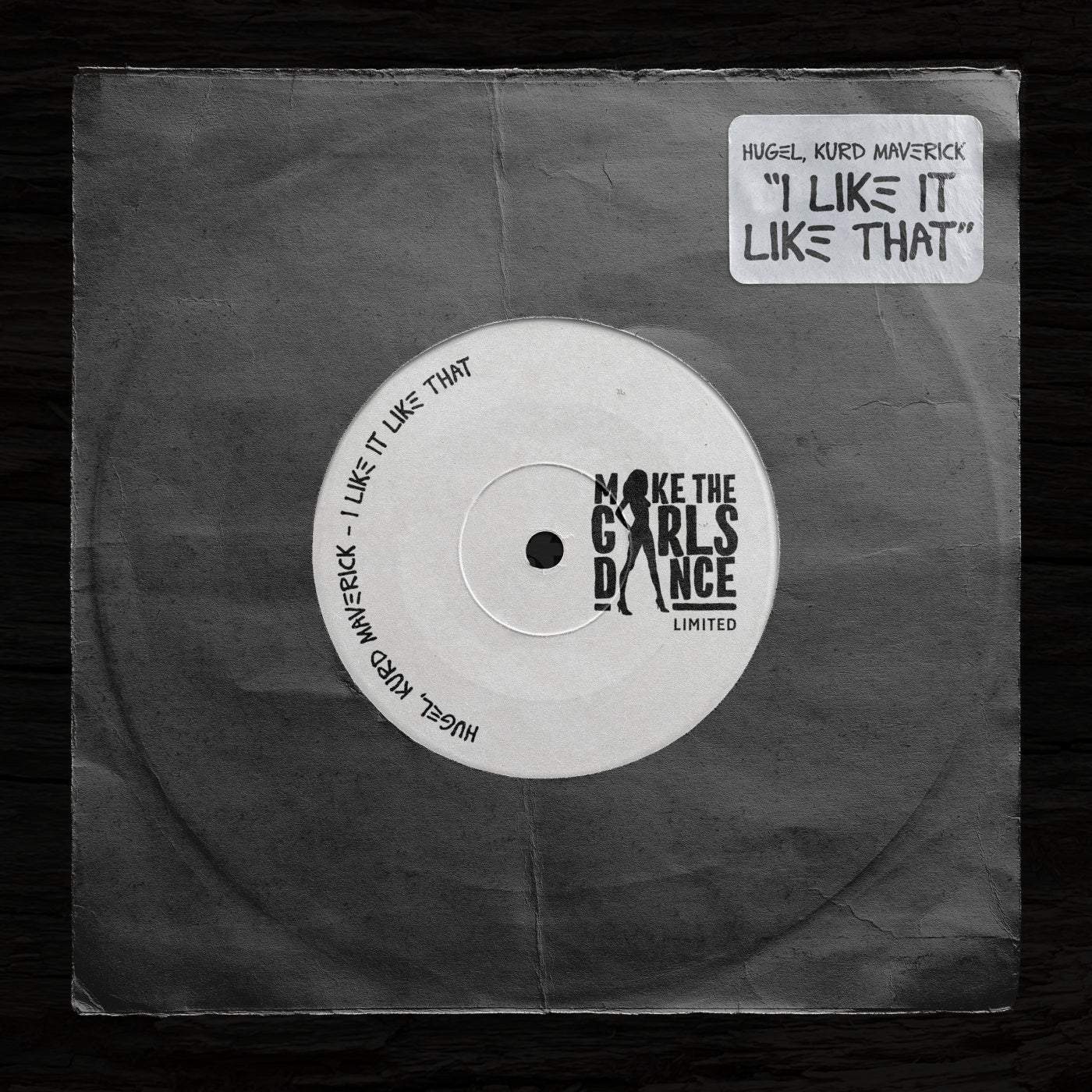 image cover: Kurd Maverick, Hugel - I Like It Like That (Extended Mix) on Make The Girls Dance Records