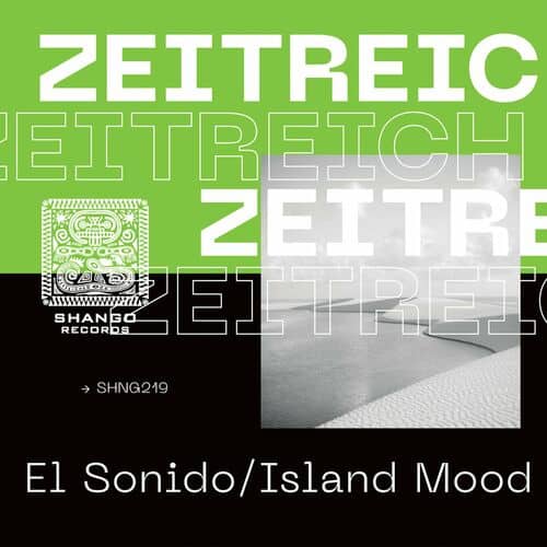 image cover: ZEITREICH - El Sonido/Island Mood on Shango Records