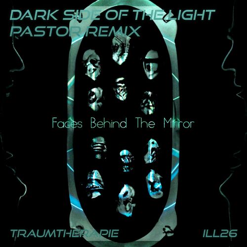 image cover: Traumtherapie - Dark Side of the Light (PASTOR Remix) on Illusions
