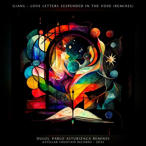 image cover: Gians - Love Letters Suspended in the Void (Remix Edition) on Stellar Fountain