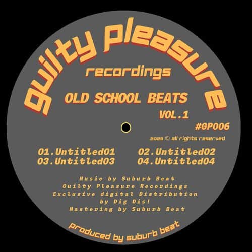 image cover: Suburb Beat - Old School Beats, Vol. 1 on Guilty Pleasure Recordings