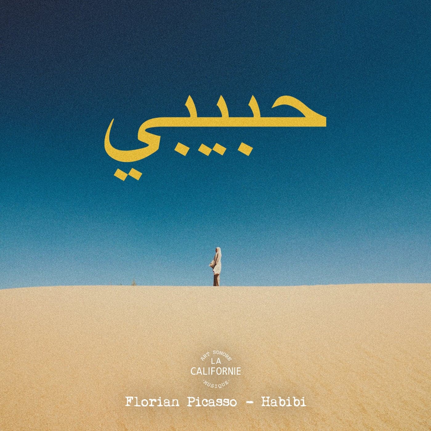 image cover: Florian Picasso - Habibi on La Californie Musique