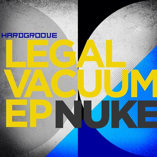 image cover: Nuke - Legal Vacuum EP on Hardgroove