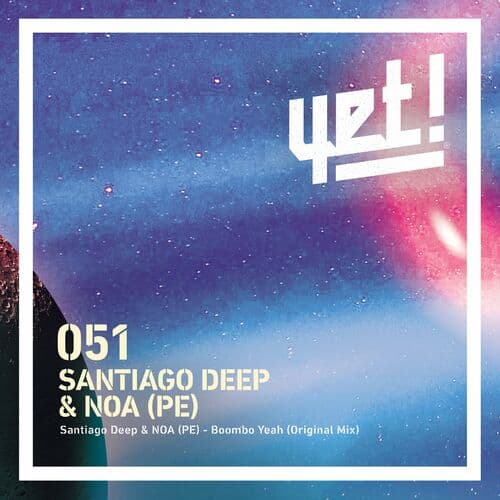image cover: Santiago Deep - Boombo Yeah on Yet Records