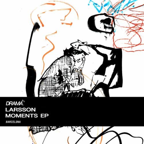 image cover: Larsson - Moments EP on Drama BCN