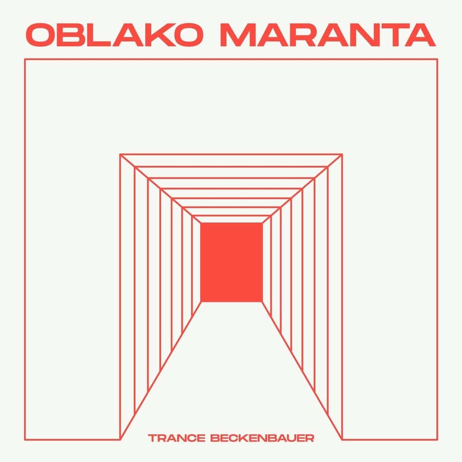image cover: Oblako Maranta - Trance Beckenbauer on THISBE Recordings