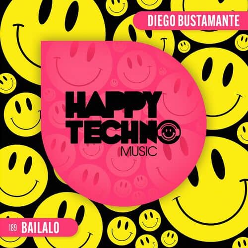 image cover: Diego Bustamante - Bailalo on Happy Techno Music