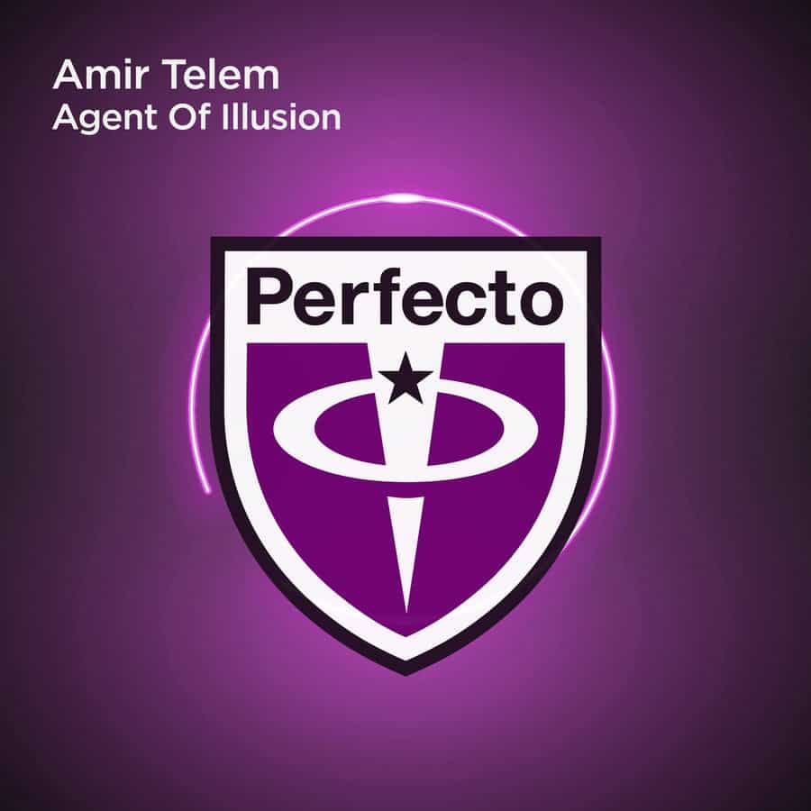 image cover: Amir Telem - Agent of Illusion on Perfecto Records