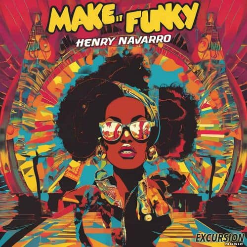 Release Cover: Make It Funky Download Free on Electrobuzz