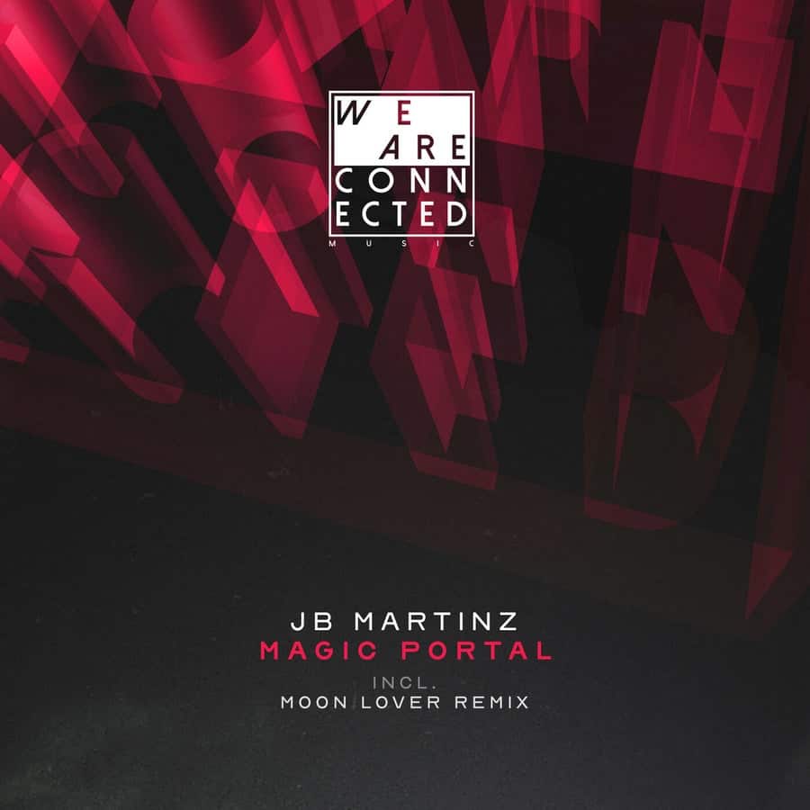 image cover: JB Martinz - Magic Portal on We Are Connected Music