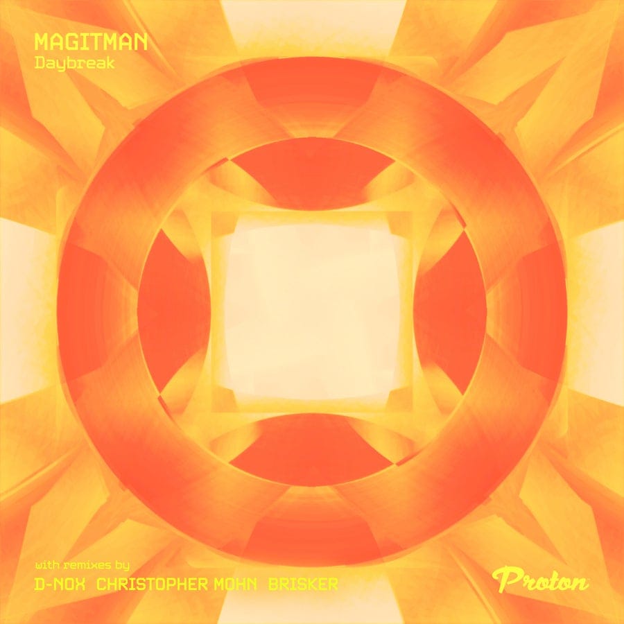 image cover: Magitman - Daybreak on Proton Music
