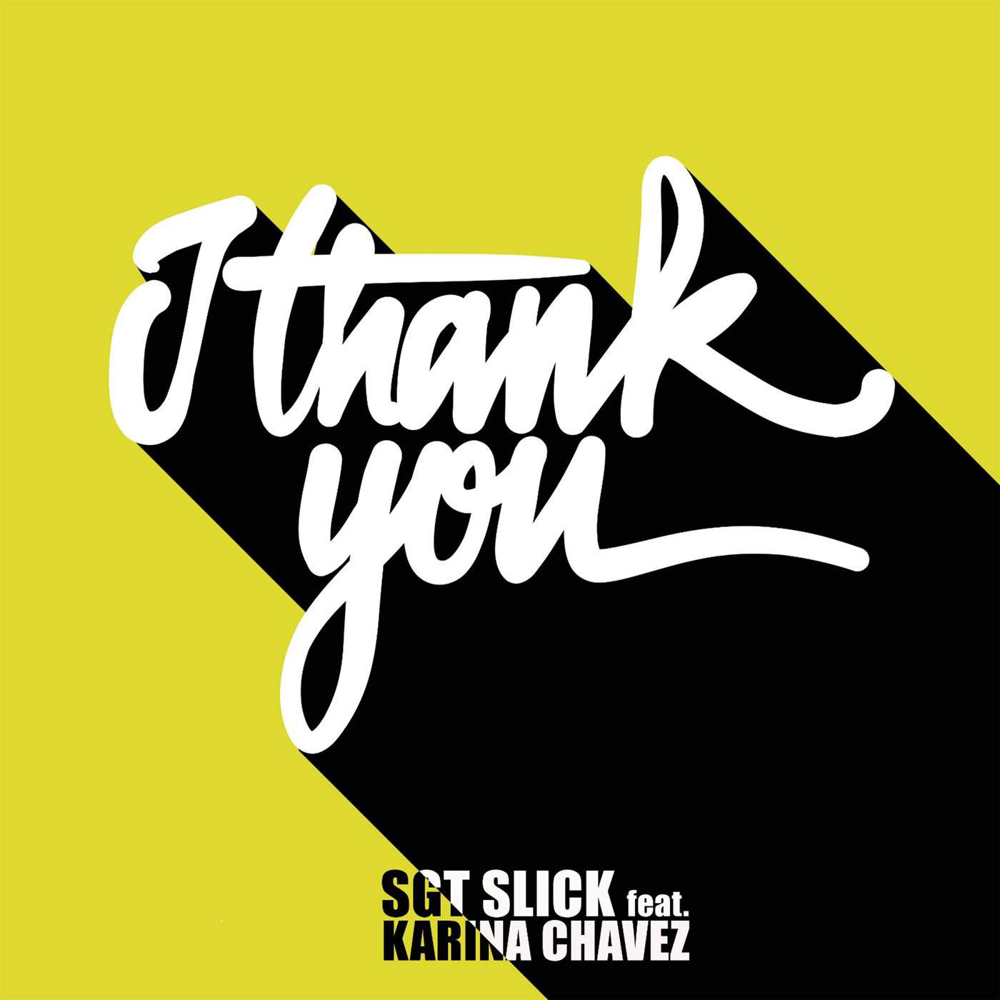 image cover: Sgt Slick, Karina Chaves - I Thank You on Neon Records