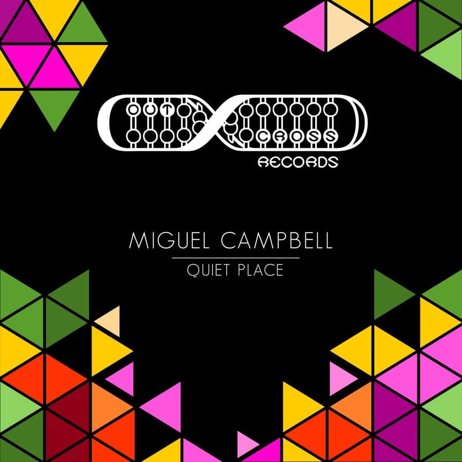 image cover: Miguel Campbell - Quiet Place on Outcross Records