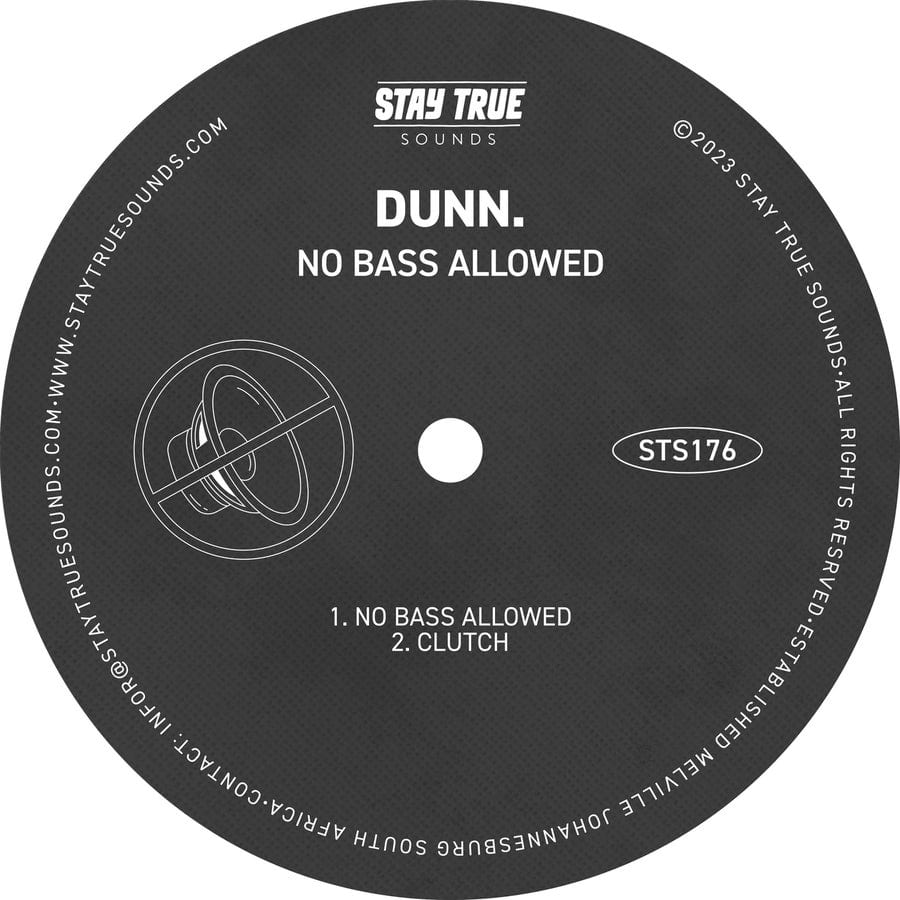 image cover: DUNN. - No Bass Allowed on Stay True Sounds (Defected)