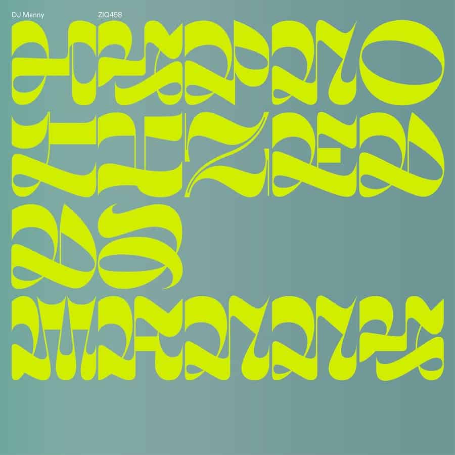 image cover: DJ Manny - Hypnotized on Planet Mu