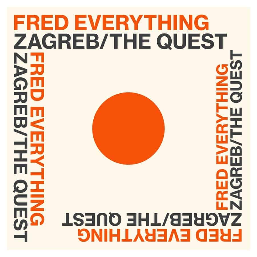 image cover: Fred Everything - Zagreb / The Quest on Lazy Days Recordings
