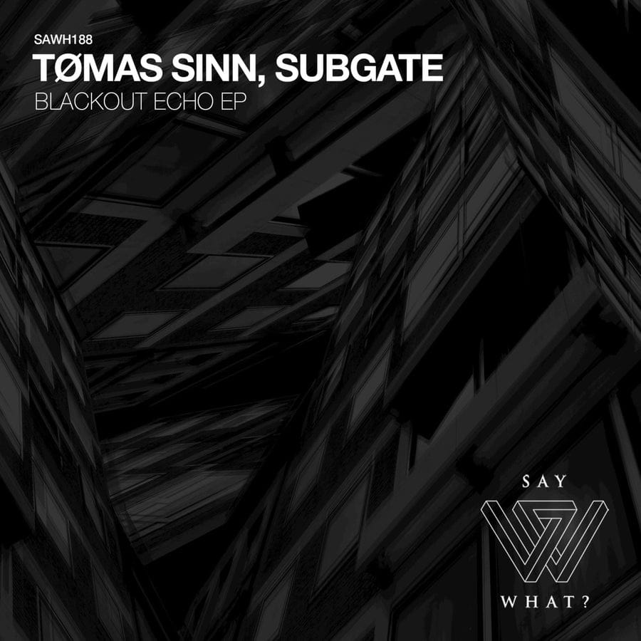 image cover: Tømas Sinn - Blackout Echo on Say What?