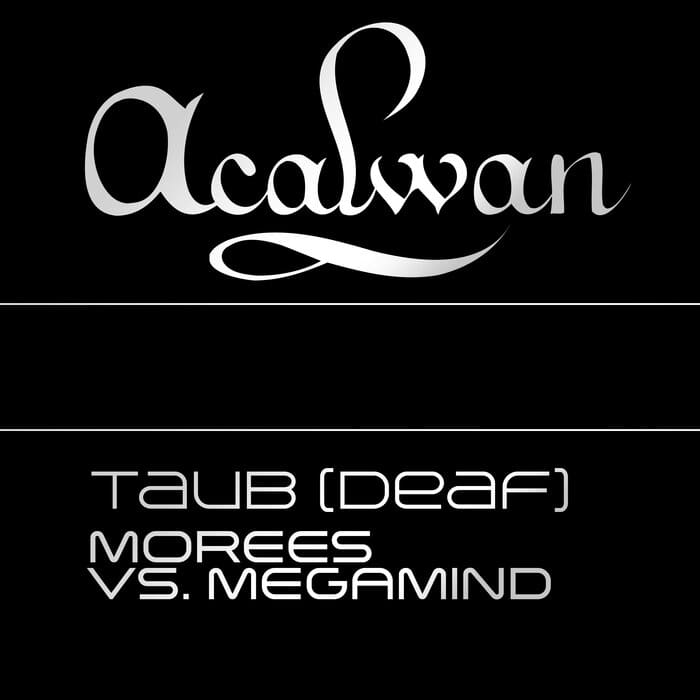 image cover: Morees vs Megamind - Taub (Deaf) on Acalwan