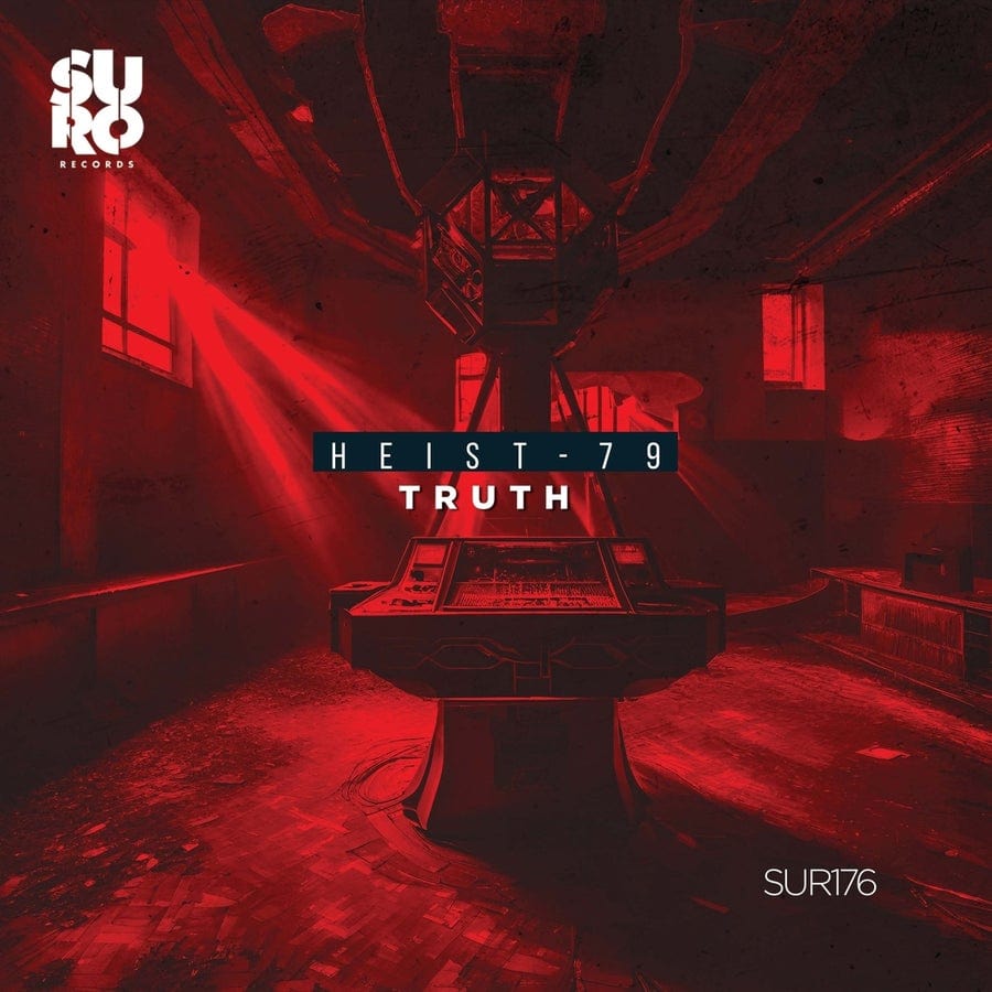 image cover: Heist-79 - Truth Final on SURO Records