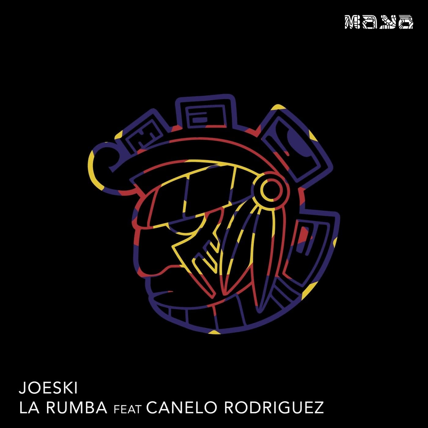 image cover: Joeski, Canelo Rodriguez - La Rumba (Original) on Maya Records