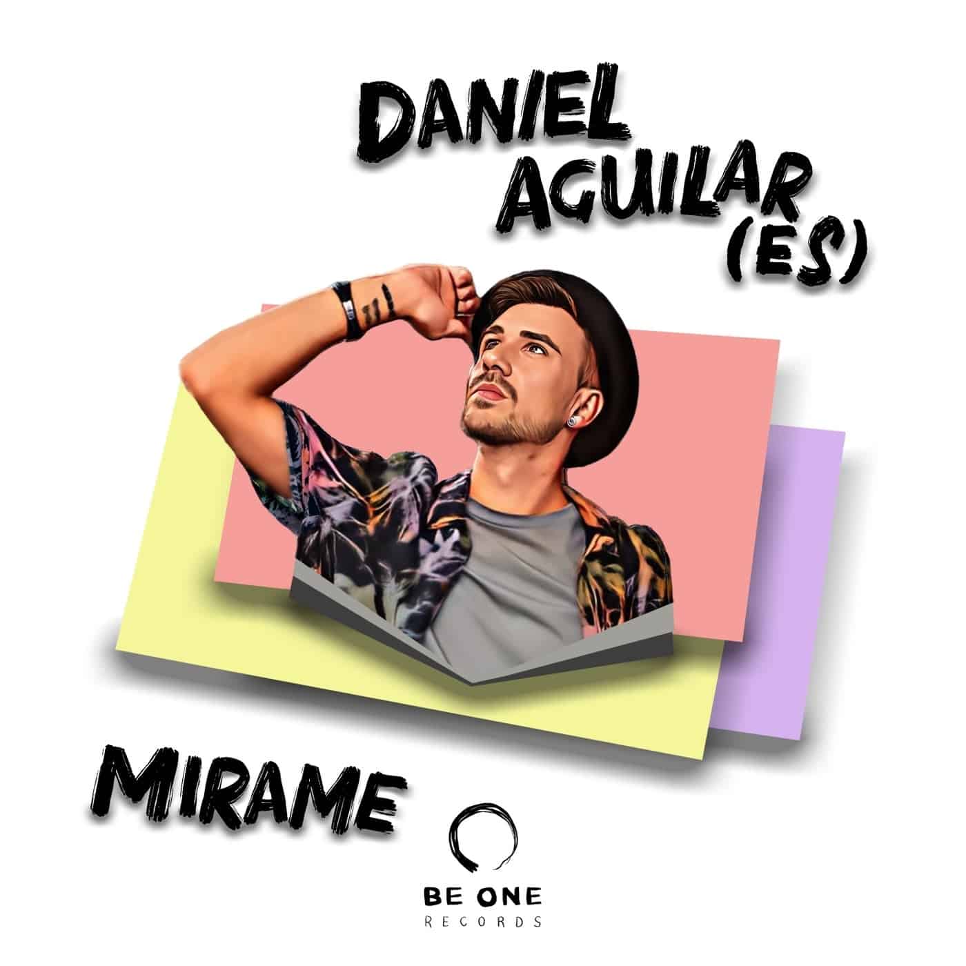 image cover: Daniel Aguilar (ES) - Mírame on Be One Records