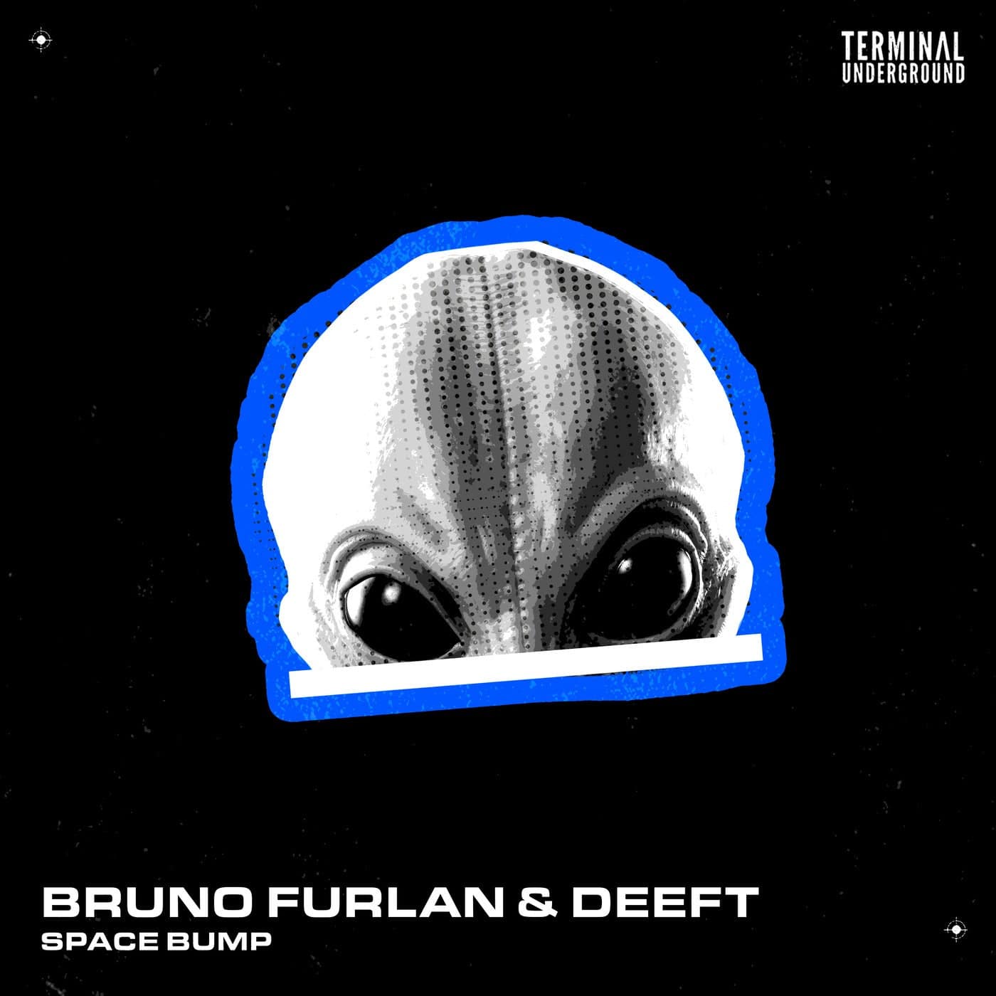 image cover: Bruno Furlan, Deeft - Space Bump on Terminal Underground