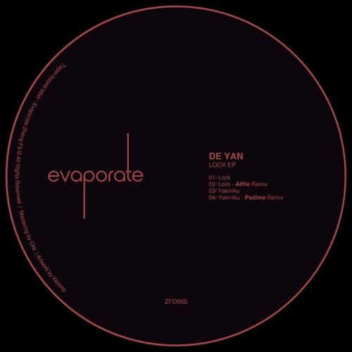image cover: De Yan - Lock - EP on Evaporate 蒸發