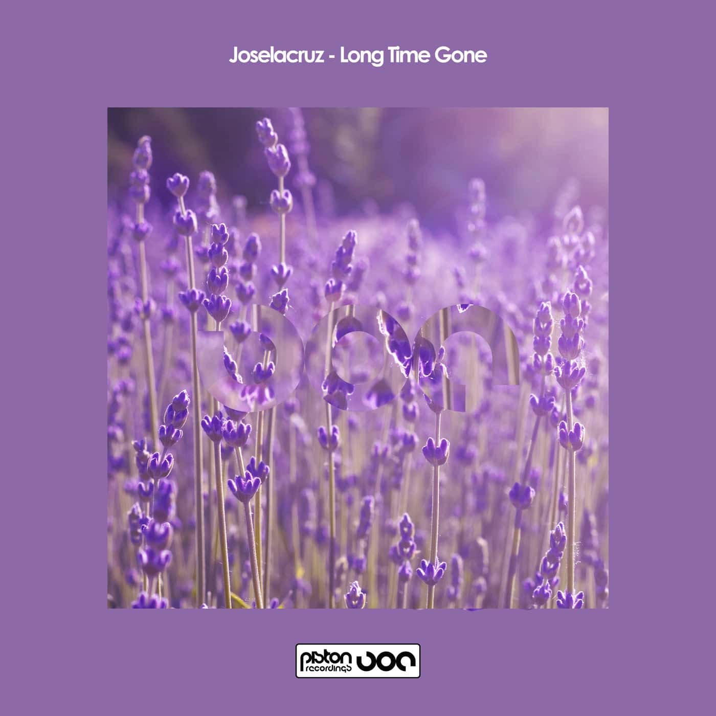 image cover: Joselacruz - Long Time Gone on Piston Recordings