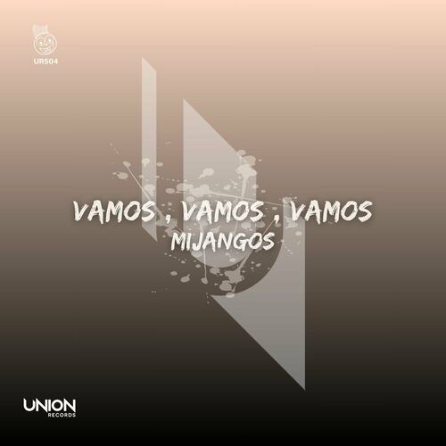 image cover: Mijangos - Vamos , Vamos , Vamos on Union Records