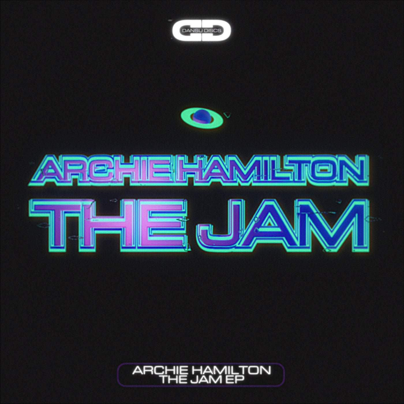 image cover: Archie Hamilton - The Jam EP on Dansu Discs