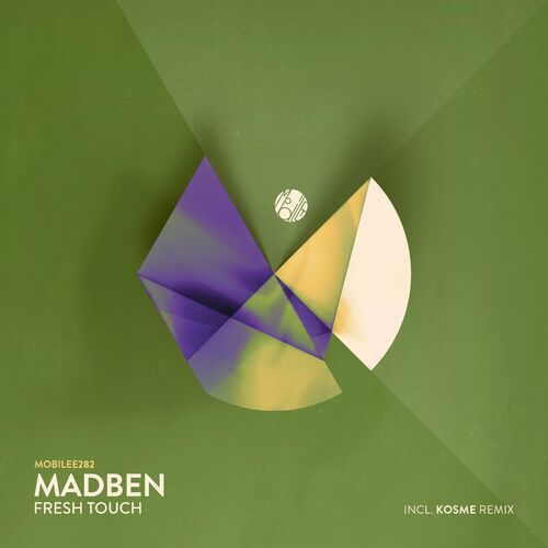 image cover: Madben - Fresh Touch on Mobilee Records