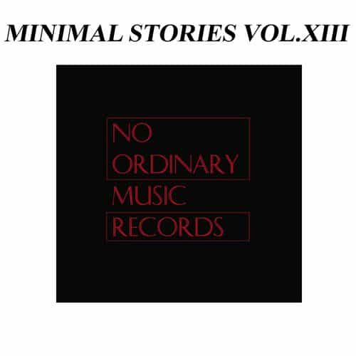 image cover: Various Artists - Minimal Stories Vol.XIII on No Ordinary Music Records