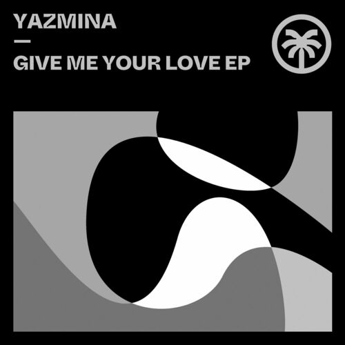 image cover: Yazmina - Give Me Your Love EP on HOTTRAX