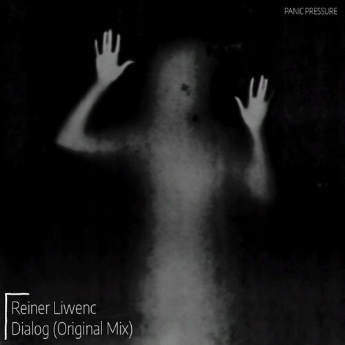image cover: Reiner Liwenc - Dialog on Panic Pressure