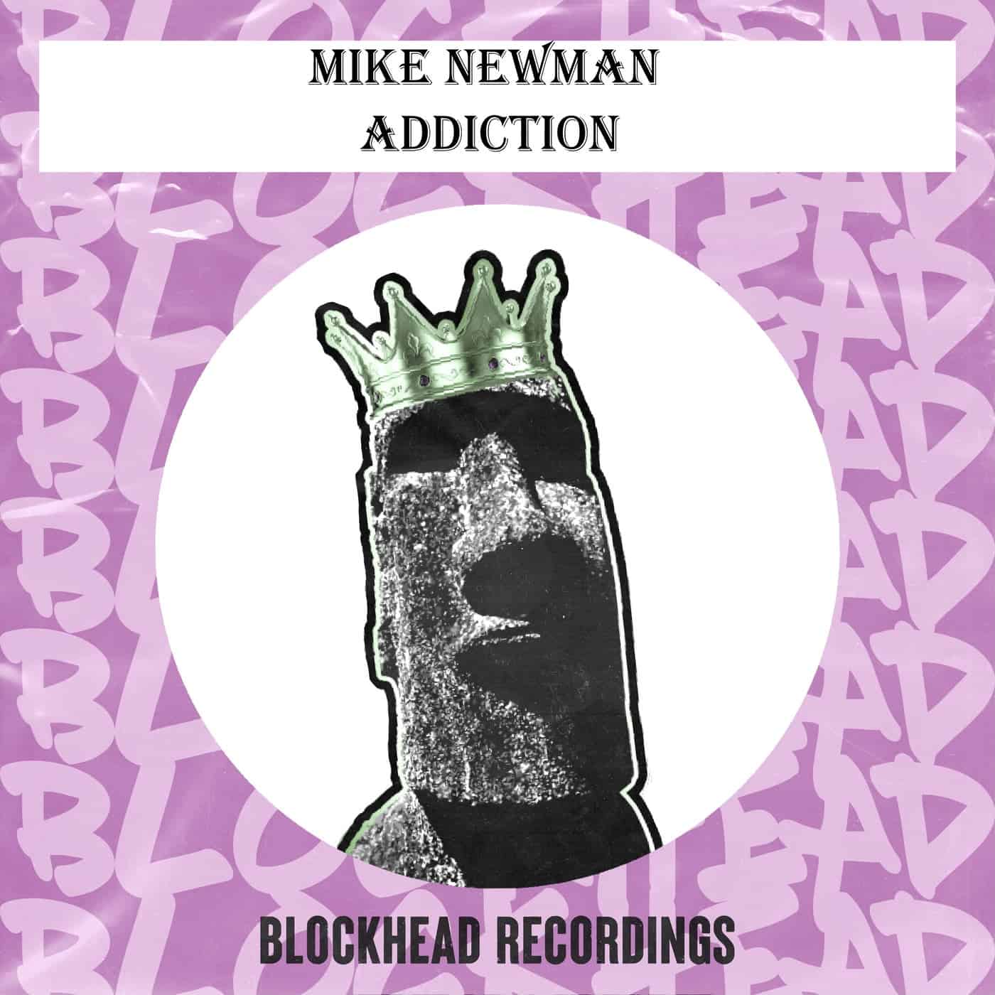 image cover: Mike Newman - Addiction on Blockhead Recordings