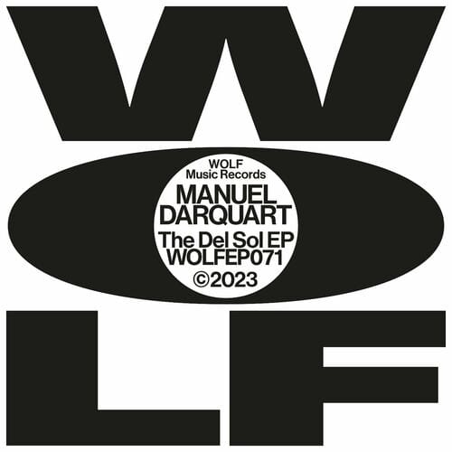 image cover: Manuel Darquart - The Del Sol - EP on Wolf Music Recordings