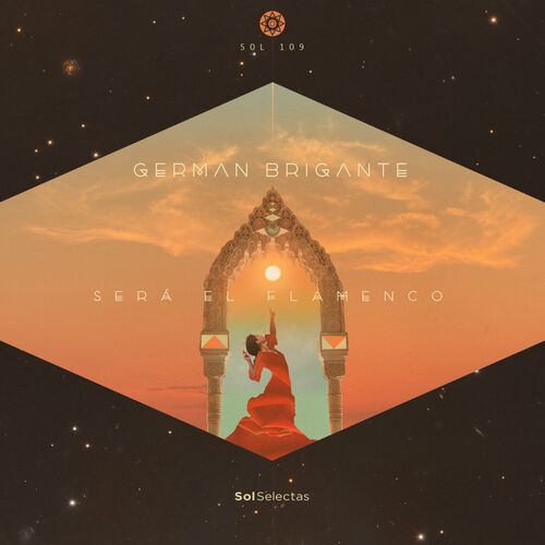 image cover: German Brigante - Será El Flamenco on Sol Selectas