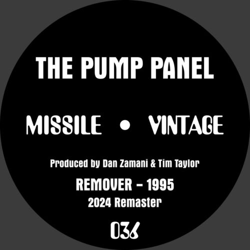 image cover: The Pump Panel, Dan Zamani, Tim Taylor (Missile Records) - Remover_1995(2024 Remaster) on Missile