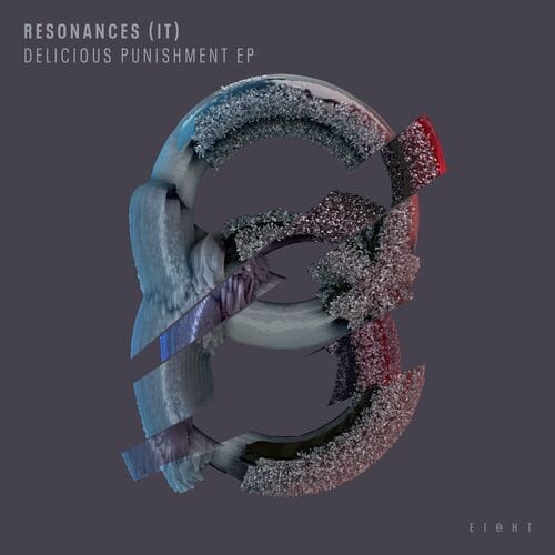 image cover: Resonances (IT) - Delicious Punishment EP on EI8HT