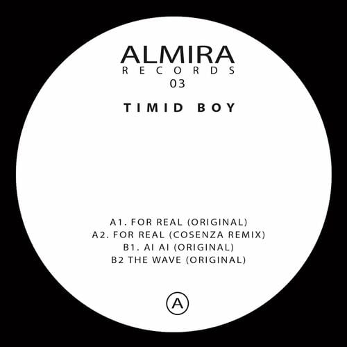 image cover: Timid Boy - For Real EP on Almira Records